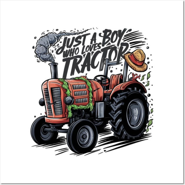 Tractor Enthusiast: Just a Boy Who Loves Tractors Wall Art by TRACHLUIM
